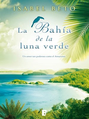 cover image of La bahía de la luna verde